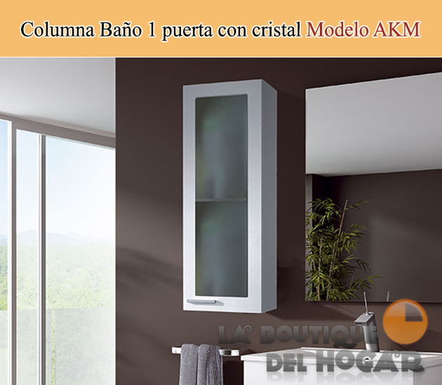 Columna de Baño suspendida con 1 puerta con cristal Modelo AKM