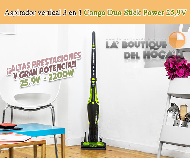 Aspirador Ciclónico vertical 3 en 1 sin cables Modelo Conga Duo Stick Power 25,9V con filtros HEPA