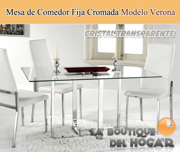 Mesa Fija para salón comedor cromada Modelo Verona - Cristal Transparente