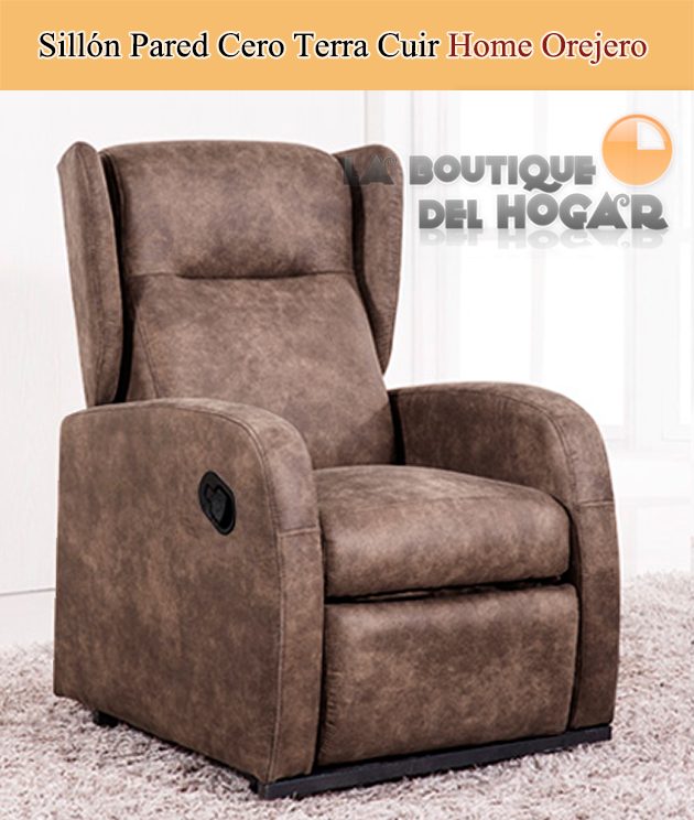 Sillón Relax Pared Cero Grados Modelo Home Orejero en Tejido Terra Cuir