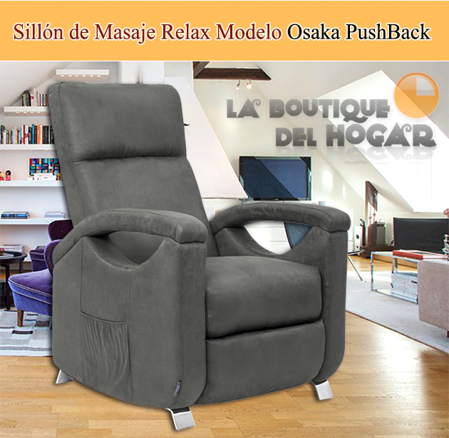 Sillón de Masaje Relax Modelo Osaka con reclinación PushBack