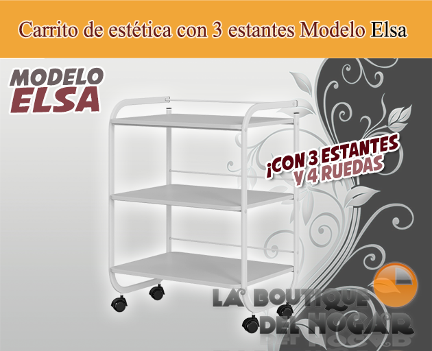 Carrito de estética de 3 estantes Modelo Elsa