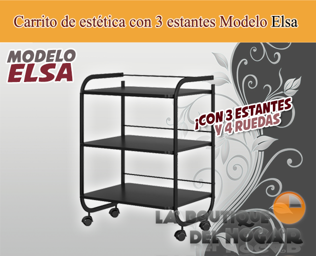 Carrito de estética de 3 estantes Modelo Elsa