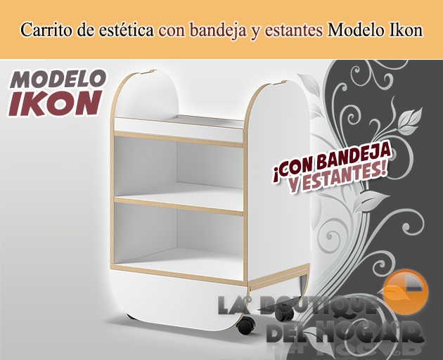 Carrito de estética con estantes Modelo Ikon