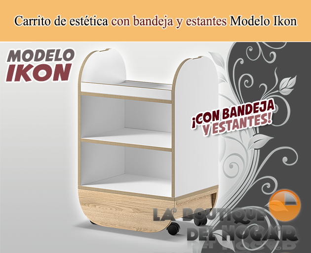 Carrito de estética con estantes Modelo Ikon