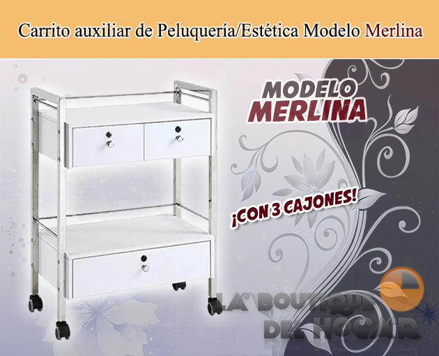 Carrito de peluquería y estética con cajones Modelo Merlina