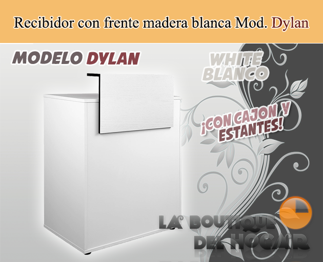 Mueble de recepción con cajón y frente madera blanca Modelo Dylan