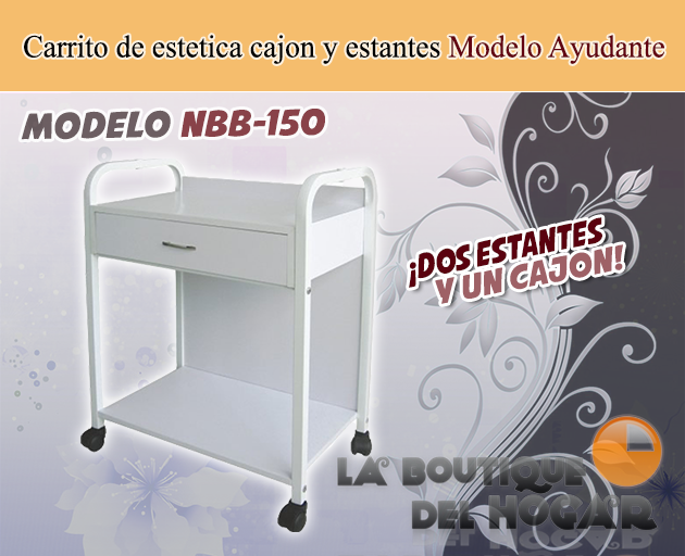 Carrito de estética con 2 estantes y 1 cajon Modelo Ayudante