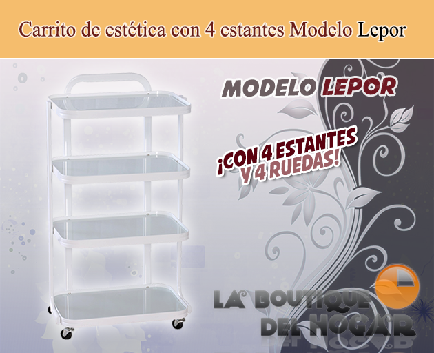 Carrito de estética de 4 estantes Modelo Lepor