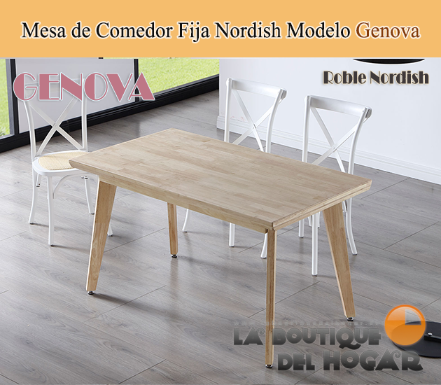 Mesa de comedor fija con patas y tablero de madera Roble Nordish Modelo Genova 140