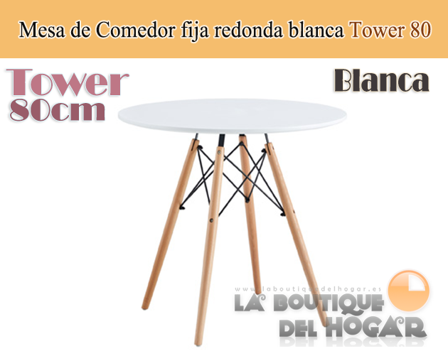 Mesa de comedor Redonda fija con patas en madera de haya y tablero DM Blanco Modelo Tower 80cm
