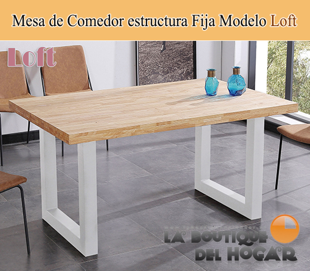 Mesa de comedor Loft natural y blanca