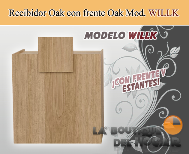Mueble de recepción Oak con estantes y frente Oak Modelo WILLK